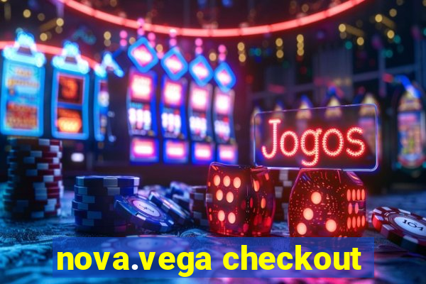 nova.vega checkout